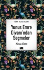 Yunus Emre Divanı'ndan Seçmeler / Türk Klasikleri