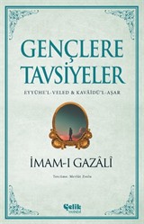 Gençlere Tavsiyeler (Eyyühe'l-Veled