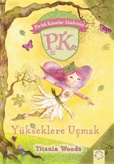 Yükseklere Uçmak / Parlak Kanatlar Akademisi