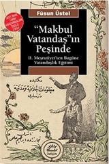 Makbul Vatandaşın Peşinde