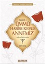 Hazreti Ümmü Habibe Remle Annemiz