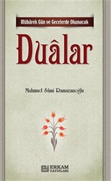 Mübarek Gün ve Gecelerde Okunacak Dualar
