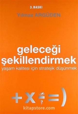 Geleceği Şekillendirmek