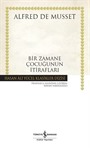 Bir Zamane Çocuğunun İtirafları (Ciltli)