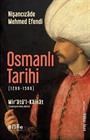 Osmanlı Tarihi (1299-1566) Mir'atü'l-Kainat (Sadeleştirilmiş Metin)
