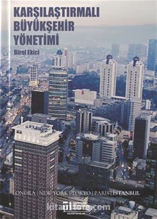 Karşılaştırmalı Büyükşehir Yönetimi