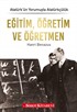 Eğitim, Öğretim ve Öğretmen / Atatürk'ün Yorumuyla Atatürkçülük 5