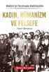 Kadın, Hümanizm ve Felsefe / Atatürk'ün Yorumuyla Atatürkçülük 7