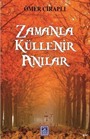 Zamanla Küllenir Anılar