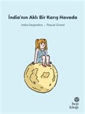 İndia'nın Aklı Bir Karış Havada / İlk Okuma Hikayeleri