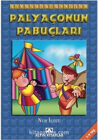 Çikolata Öyküler / Palyaçonun Papuçları