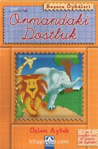 Başucu Öyküleri / Ormandaki Dostluk