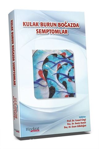 Kulak Burun Boğazda Semptomlar