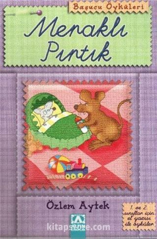 Başucu Öyküleri / Meraklı Pırtık