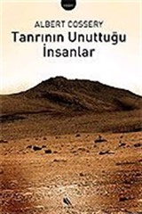Tanrının Unuttuğu İnsanlar