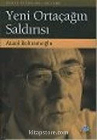 Yeni Ortaçağın Saldırısı