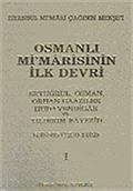 Osmanlı Mimarisinin İlk Devri