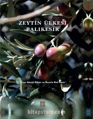 Zeytin Ülkesi Balıkesir