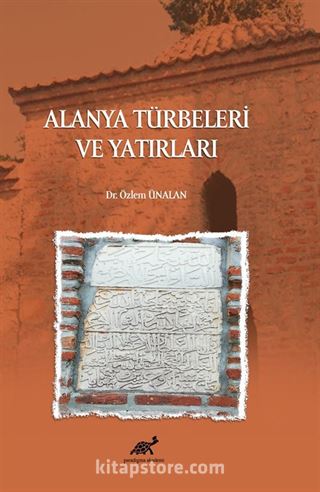 Alanya Türbeleri ve Yatırları