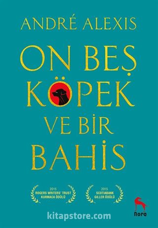 On Beş Köpek ve Bir Bahis