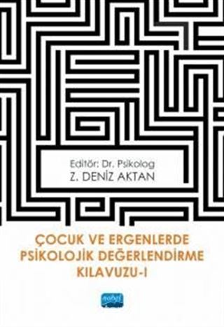 Çocuk ve Ergenlerde Psikolojik Değerlendirme Kılavuzu 1