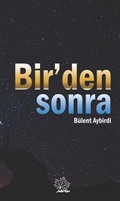 Bir'den Sonra