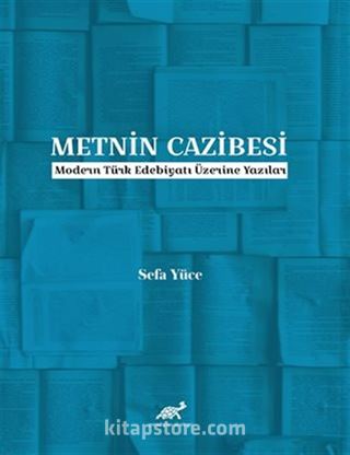 Metnin Cazibesi