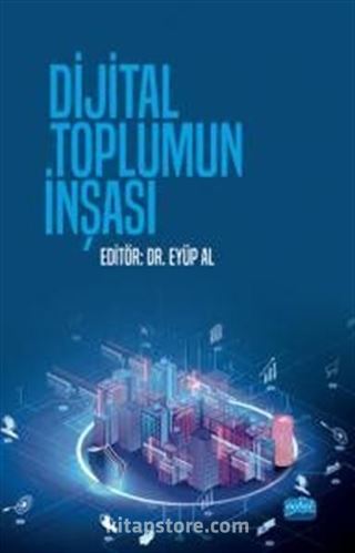 Dijital Toplumun İnşası