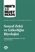 Sosyal Zeka ve Liderliğin Biyolojisi