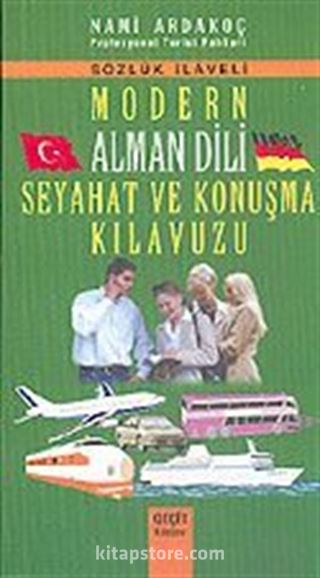 Modern Alman Dili Seyahat ve Konuşma Kılavuzu
