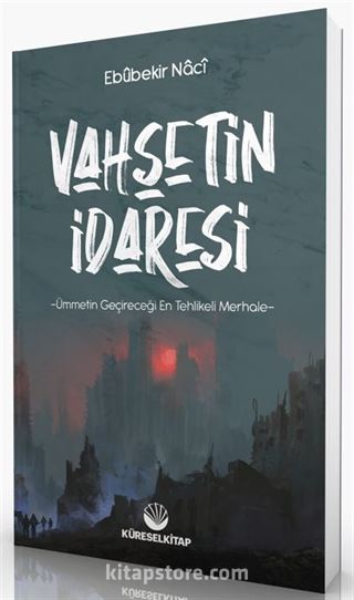 Vahşetin İdaresi