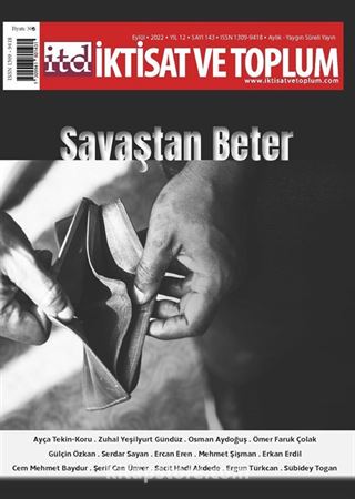 İktisat ve Toplum Dergisi 143. Sayı: Savaştan Beter