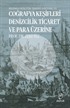 Coğrafya Keşifleri Denizcilik Ticaret ve Para Üzerine / Resimli Kültür Tarihi Defteri III