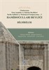 Uluslararası Orta Anadolu ve Akdeniz Beylikleri Tarihi, Kültürü ve Medeniyet Sempozyumu V / Hamidoğulları Beyliği Bildiriler