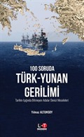 100 Soruda Türk-Yunan Gerilimi
