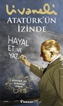 Atatürk'ün İzinde