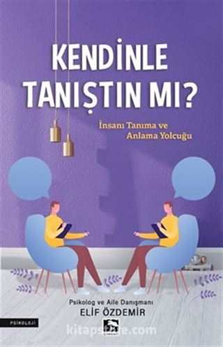 Kendinle Tanıştın Mı?