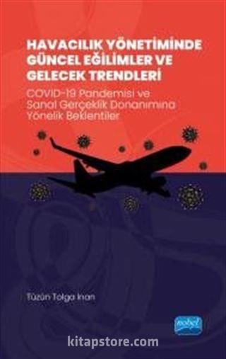 Havacılık Yönetiminde Güncel Eğilimler ve Gelecek Trendleri