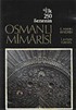 İlk 250 Senenin Osmanlı Mimarisi