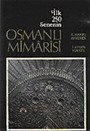 İlk 250 Senenin Osmanlı Mimarisi