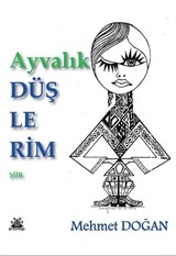 Ayvalık Düşlerim