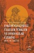 Eski Dünya Çeşitli Ülkeler Türkler ve Osmanlılar Üzerine / Resimli Kültür Tarihi Defteri 1