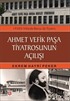 Ahmet Vefik Paşa Tiyatrosunun Açılışı