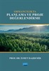 Ormancılıkta Planlama ve Proje Değerlendirme