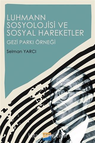 Luhmann Sosyolojisi ve Sosyal Hareketler
