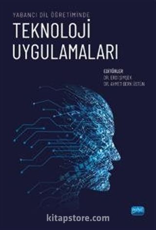 Yabancı Dil Öğretiminde Teknoloji Uygulamaları