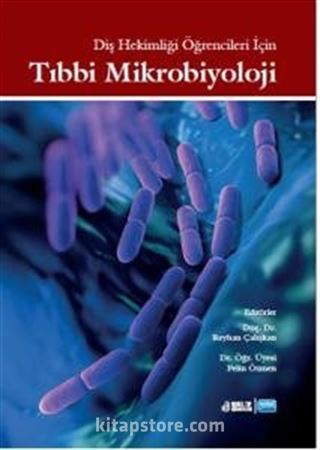 Diş Hekimliği Öğrencileri İçin Tıbbi Mikrobiyoloji