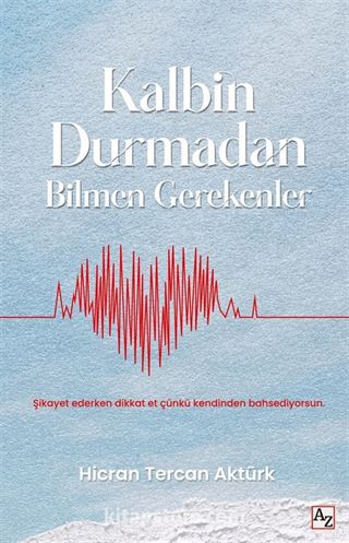 Kalbin Durmadan Bilmen Gerekenler