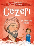 Cezeri - İlk Robotun Mucidi / Tarihe Yön Veren Ünlü Türk Bilginleri