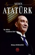 Neden Atatürk? (Ciltli)